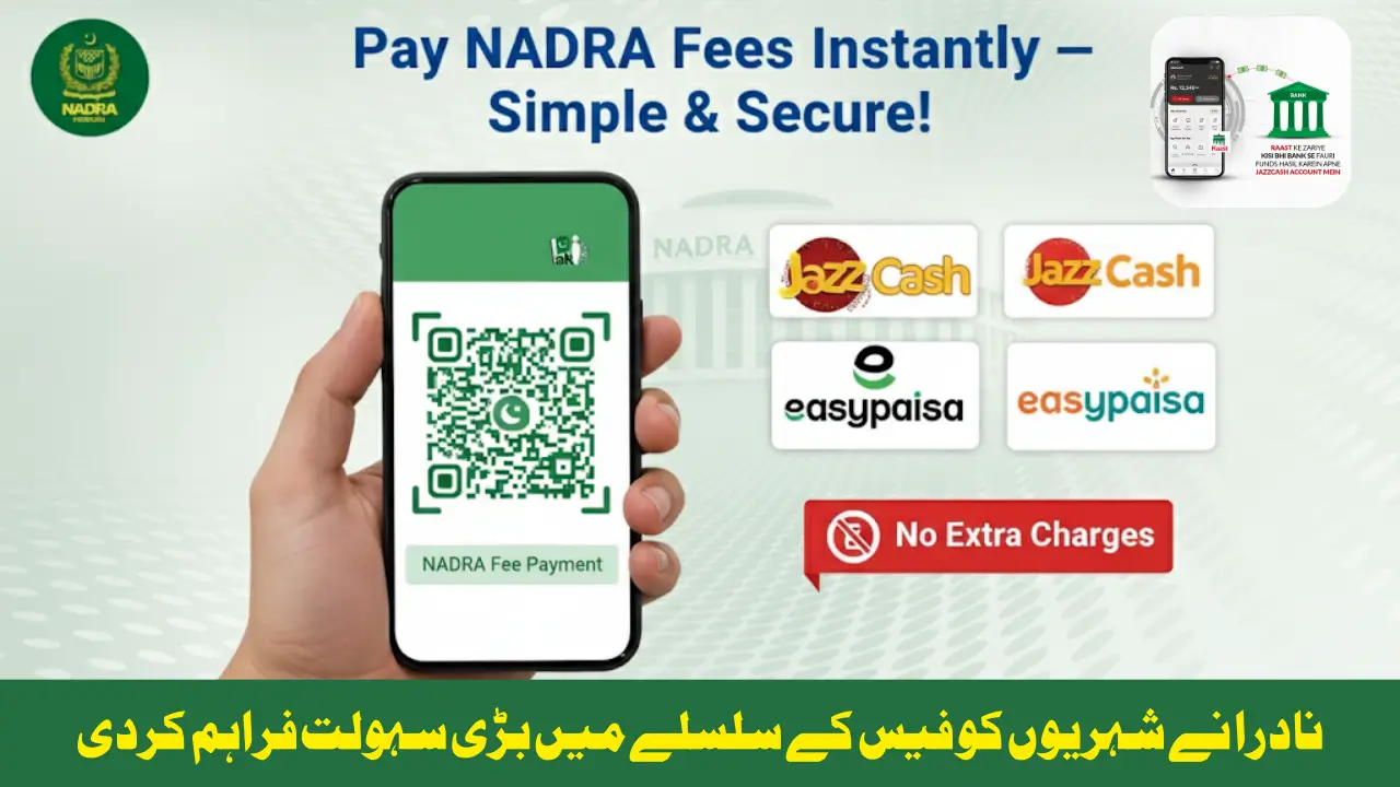 NADRA Fee Payment Options October 2025 - Scan QR, Pay with Raast, JazzCash & Easypaisa (No Extra Charges)