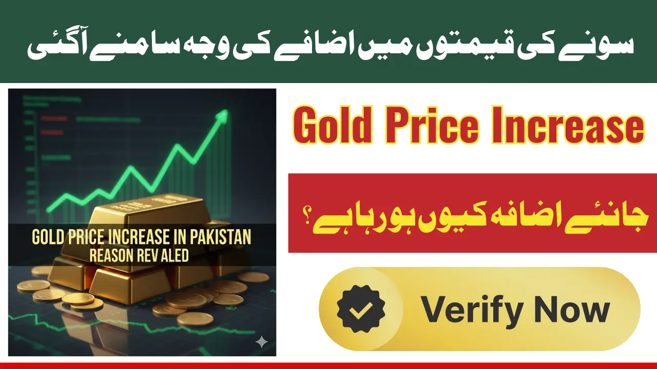 Gold Price Increase in Pakistan: Causes, Market Impact, and What Investors Should Know